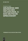 book: Grundriss der deutschen Volkskunde, II: Das deutsche Sprichwort