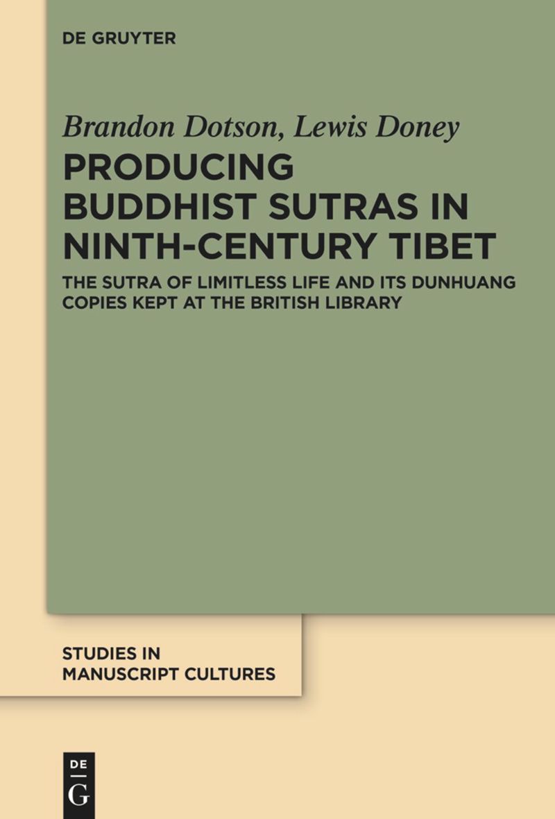 book: Producing Buddhist Sutras in Ninth-Century Tibet