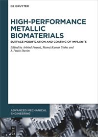 book: High-Performance Metallic Biomaterials