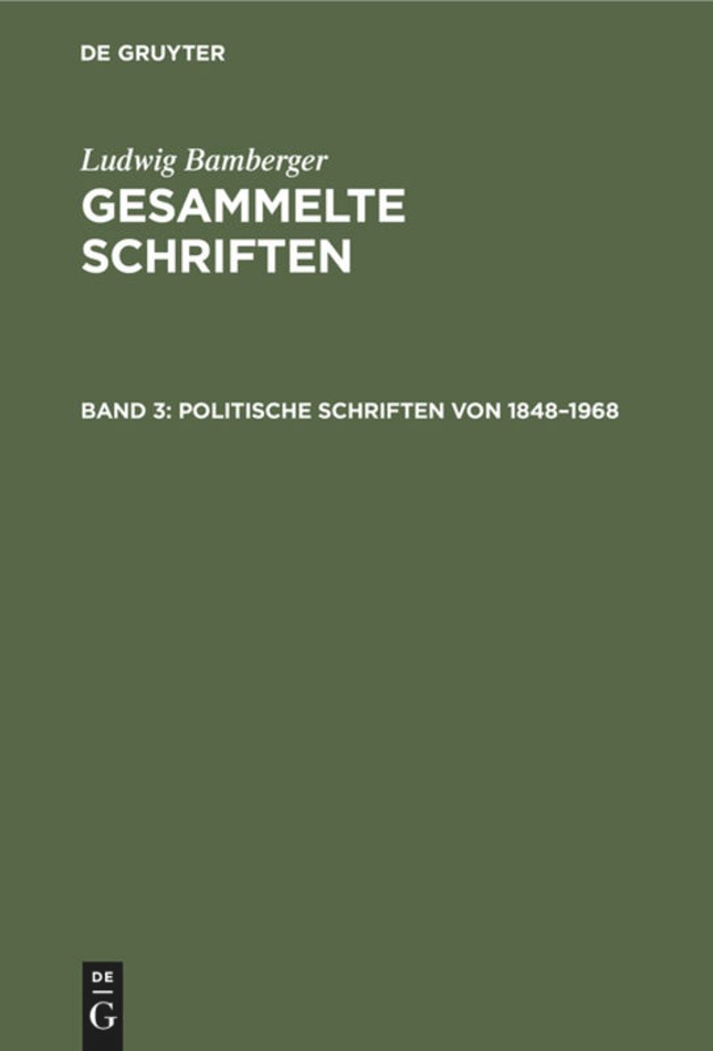 book: Band 3 Politische Schriften von 1848–1968