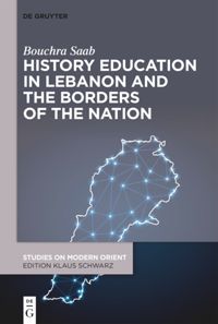 book: History Education in Lebanon and the Borders of the Nation