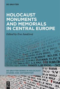 book: Holocaust Monuments and Memorials in Central Europe