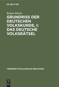 book: Grundriß der deutschen Volkskunde, I: Das deutsche Volksrätsel