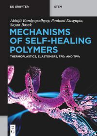 book: Mechanisms of Self-Healing Polymers