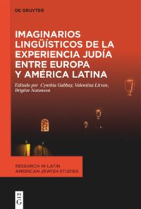 book: Imaginarios lingüísticos de la experiencia judía entre Europa y América Latina