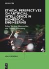 book: Ethical Perspectives on Artificial Intelligence in Biomedical Engineering