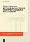 book: Entscheidungsfindung und Machtausübung bei Xenophon