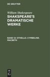 book: Band 12 Othello. Cymbeline. Macbeth
