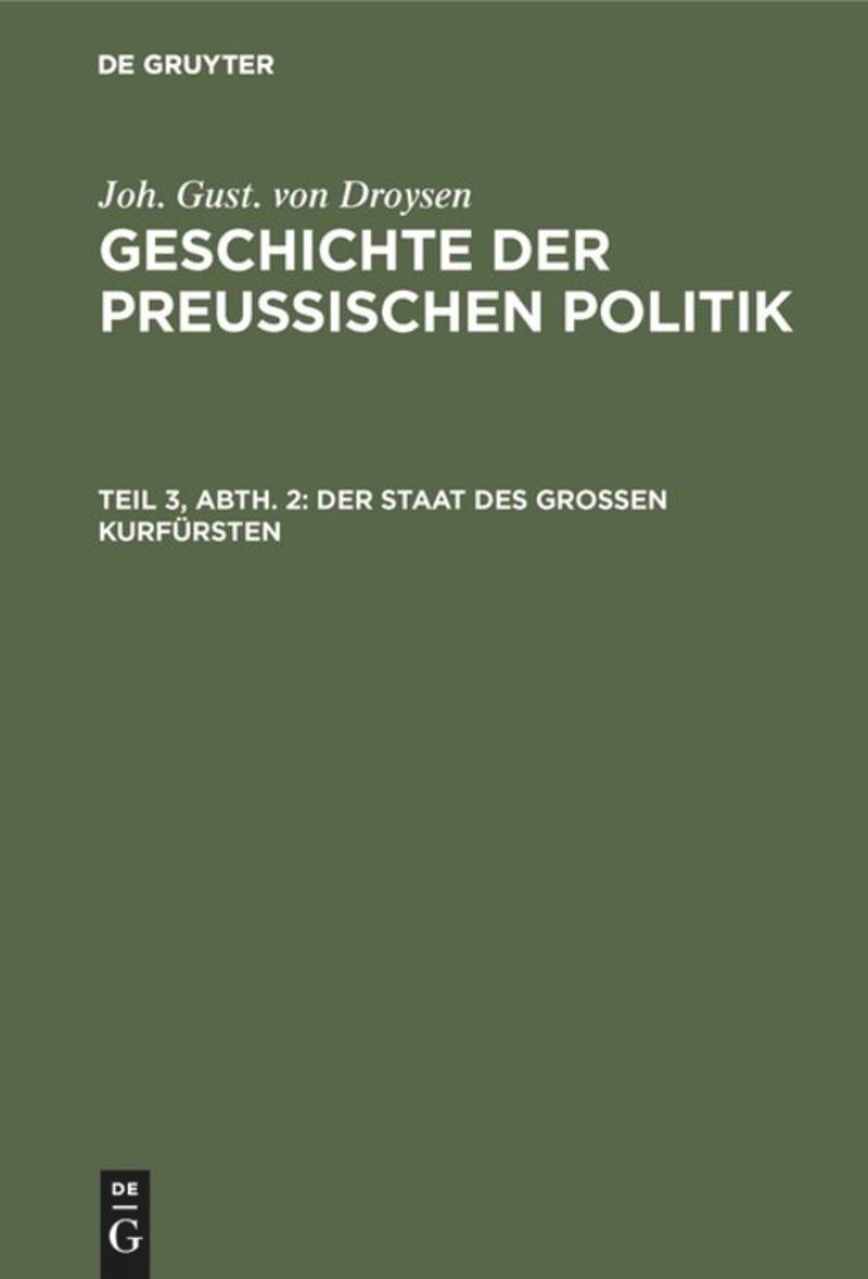book: Teil 3, Abt. 2 Der Staat des grossen Kurfürsten