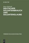 book: Deutscher Soldatenbrauch und Soldatenglaube