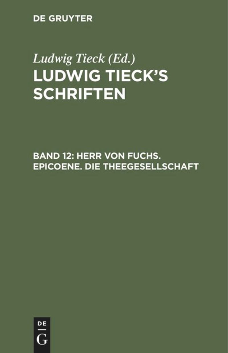 book: Band 12 Herr von Fuchs. Epicoene. Die Theegesellschaft