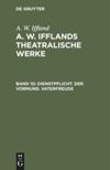 book: Band 10 Dienstpflicht. Der Vormund. Vaterfreude