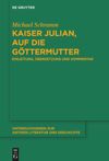 book: Kaiser Julian, Auf die Göttermutter