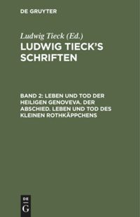 book: Band 2 Leben und Tod der heiligen Genoveva. Der Abschied. Leben und Tod des kleinen Rothkäppchens