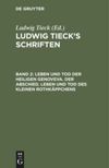 book: Band 2 Leben und Tod der heiligen Genoveva. Der Abschied. Leben und Tod des kleinen Rothkäppchens