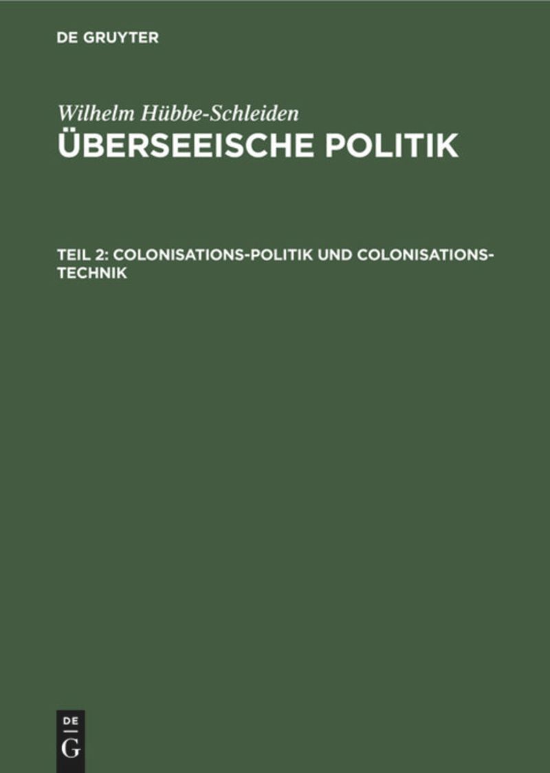 book: Teil 2 Colonisations-Politik und Colonisations-Technik