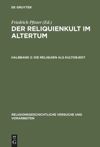 Halbband 2 Die Reliquien als Kultobjekt