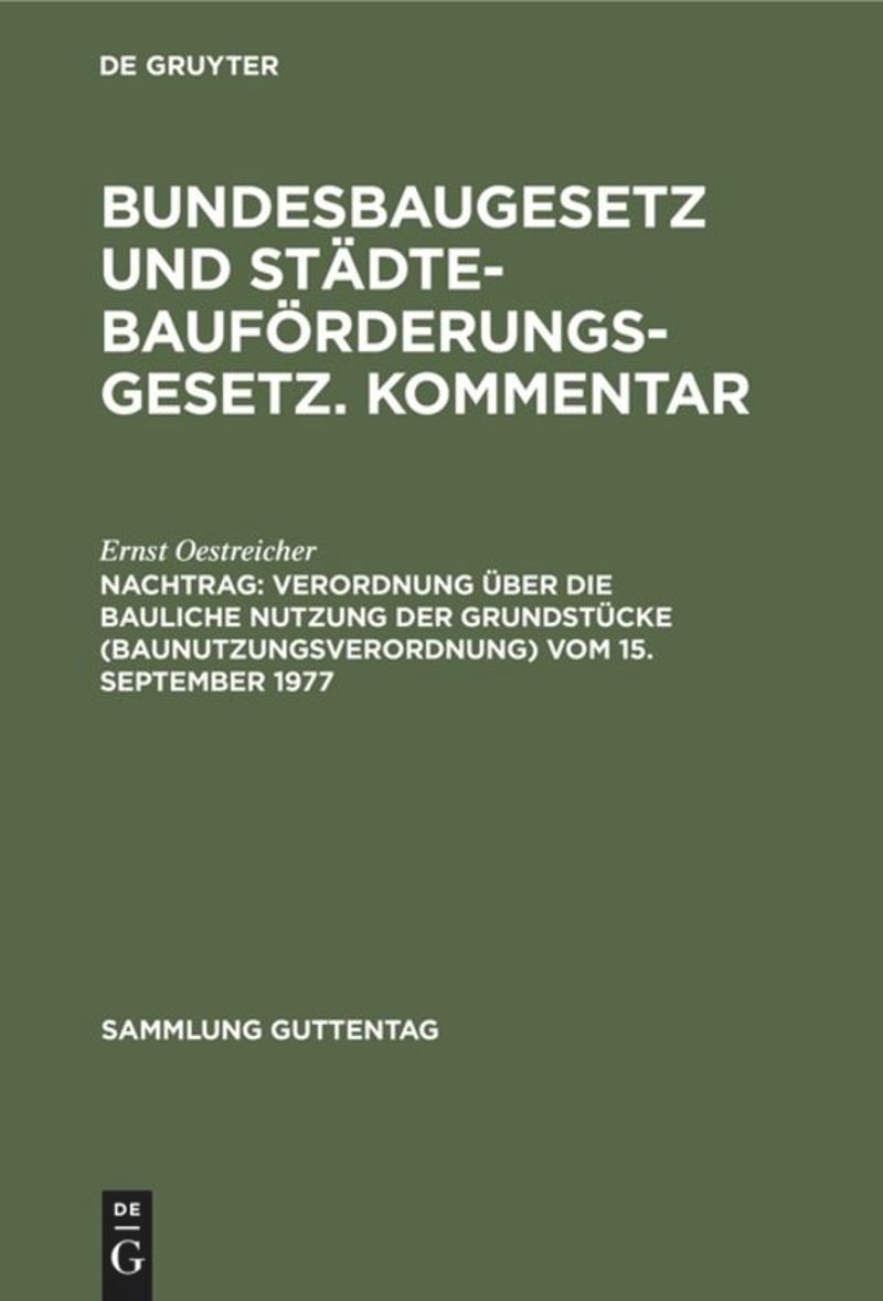 book: Nachtrag Verordnung über die bauliche Nutzung der Grundstücke (Baunutzungsverordnung) vom 15. September 1977