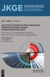 book: Antiosteuropäischer Rassismus. Vermessungen eines Forschungsfeldes / Anti-East European Racism. Surveying a Field of Research