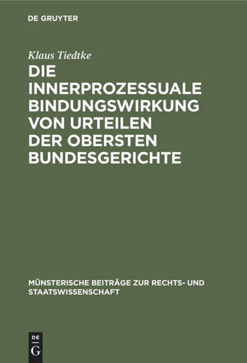 book: Die innerprozessuale Bindungswirkung von Urteilen der obersten Bundesgerichte