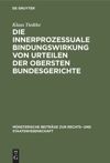 book: Die innerprozessuale Bindungswirkung von Urteilen der obersten Bundesgerichte