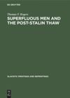 book: Superfluous men and the post-Stalin thaw