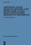 book: ›Expositio totius mundi et gentium‹ cum redactione altera quae ›Totius mundi descriptio‹ inscribitur