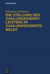 book: Die Stellung des Zahlungsdienstleisters im Zahlungsdiensterecht