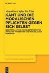 book: Kant und die moralischen Pflichten gegen sich selbst