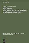 book: Rechtspflegedelikte in der fränkischen Zeit