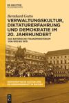 book: Verwaltungskultur, Diktaturerfahrung und Demokratie im 20. Jahrhundert