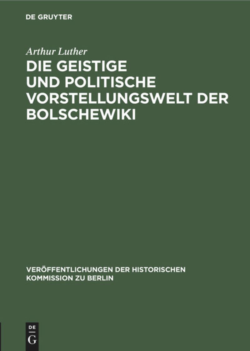 book: Die geistige und politische Vorstellungswelt der Bolschewiki