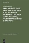 book: Das Verhältnis des Staates zur Kirche nach humanistischer Anschauung, vornehmlich bei Erasmus