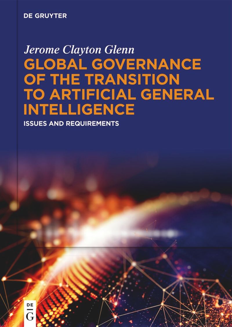 book: Global Governance of the Transition to Artificial General Intelligence