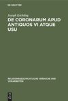 book: De coronarum apud antiquos vi atque usu