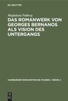 book: Das Romanwerk von Georges Bernanos als Vision des Untergangs