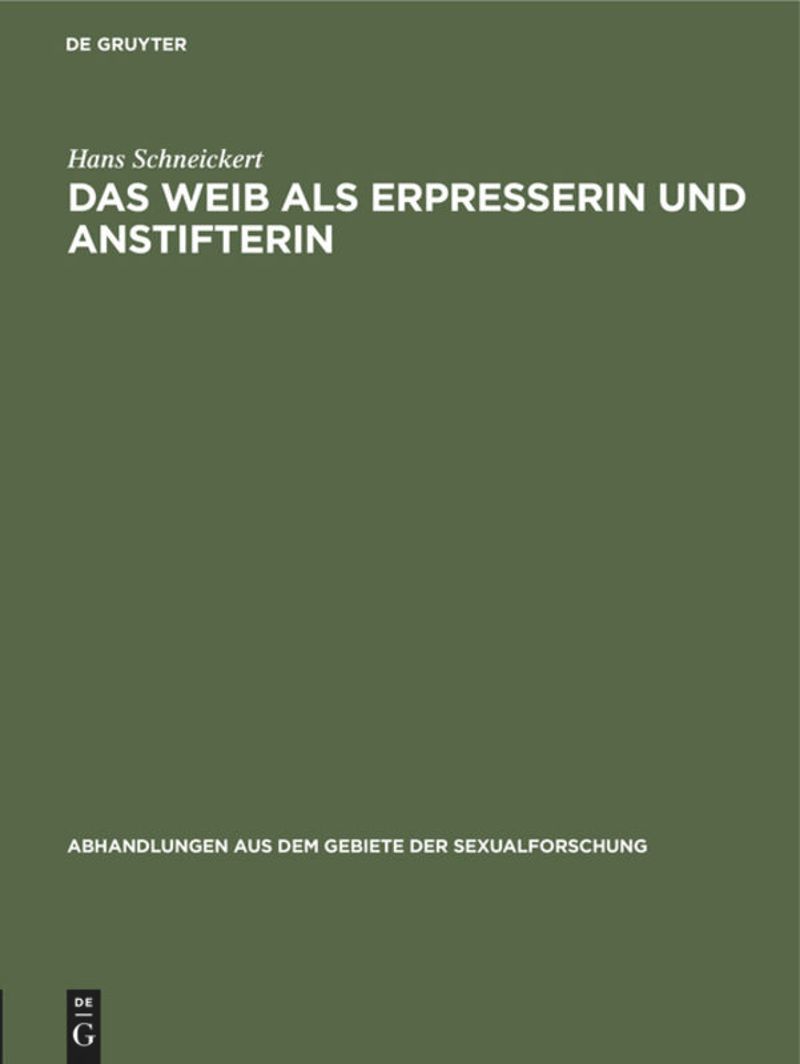 book: Das Weib als Erpresserin und Anstifterin