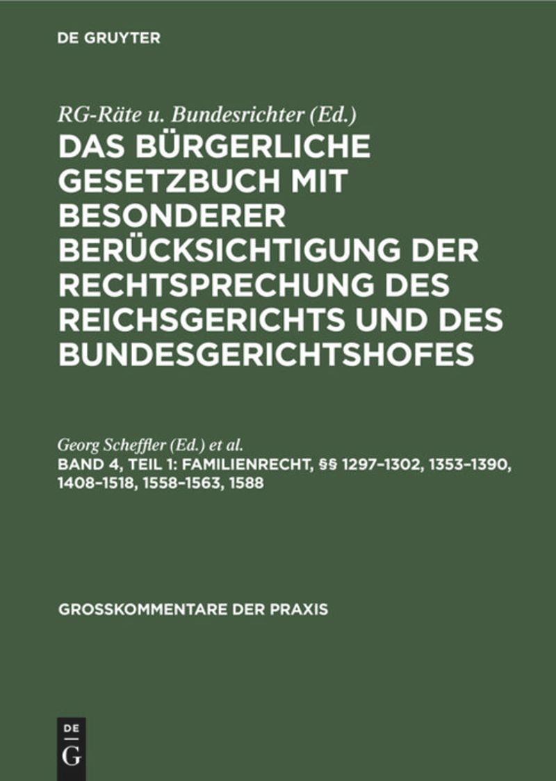 book: Band 4, Teil 1 Familienrecht, §§ 1297–1302, 1353–1390, 1408–1518, 1558–1563, 1588