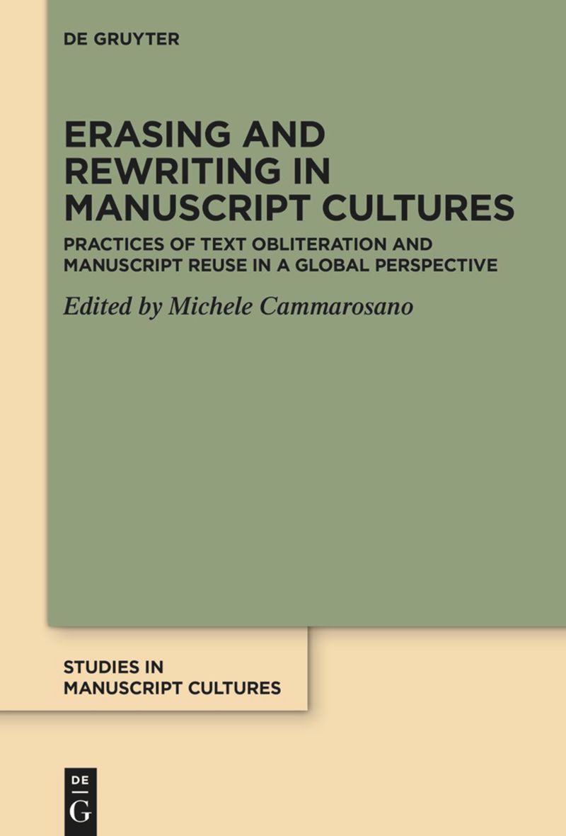 book: Erasing and Rewriting in Manuscript Cultures