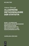 book: Band 1 Elementare Methoden unter besonderer Berücksichtigung der Anwendungen in den Wirtschafts- und Sozialwissenschaften