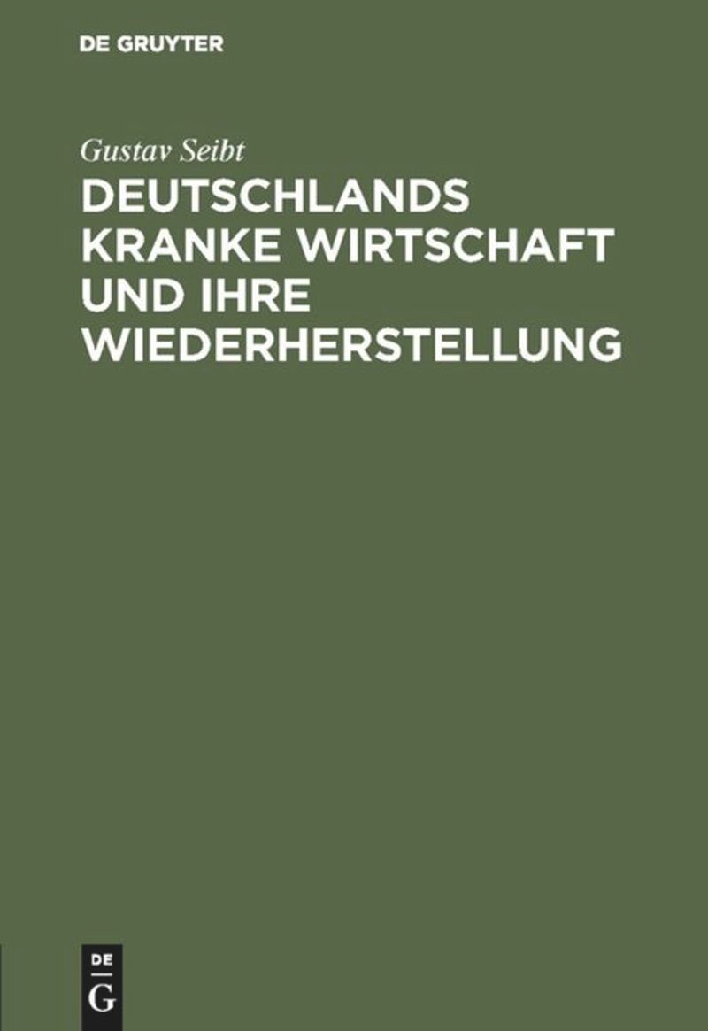 book: Deutschlands kranke Wirtschaft und ihre Wiederherstellung