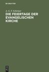 Die Feiertage der evangelischen Kirche