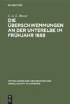 book: Die Überschwemmungen an der Unterelbe im Frühjahr 1888