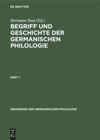 book: Begriff und Geschichte der germanischen Philologie