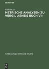 book: Metrische Analysen zu Vergil Aeneis Buch VII