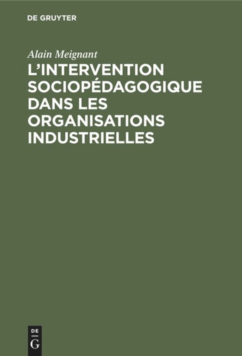book: L'intervention sociopédagogique dans les organisations industrielles