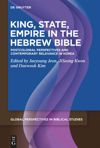 book: King, State, Empire in the Hebrew Bible