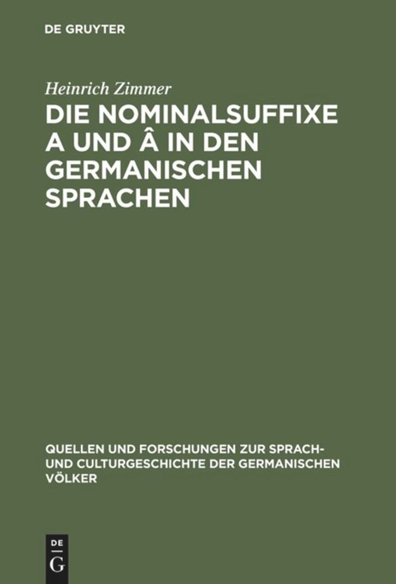 book: Die Nominalsuffixe A und Â in den germanischen Sprachen