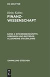 book: Band 2 Erwerbseinkünfte. Gebühren und Beiträge. Allgemeine Steuerlehre
