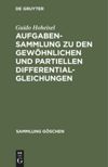 book: Aufgabensammlung zu den gewöhnlichen und partiellen Differentialgleichungen